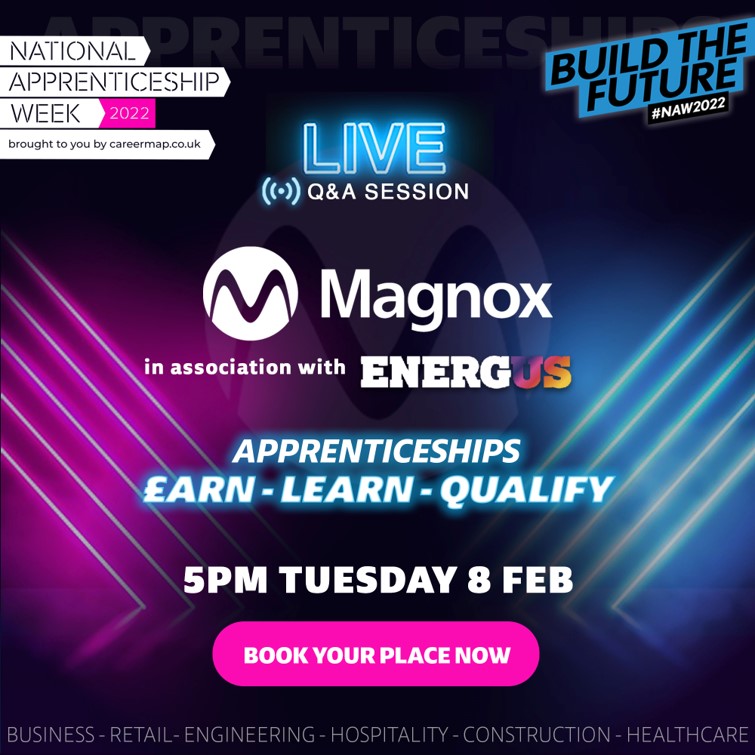 Magnox Apprentices – Join the Nuclear Workforce of the Future